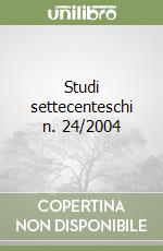 Studi settecenteschi n. 24/2004 libro