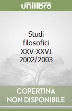 Studi filosofici XXV-XXVI 2002/2003 libro