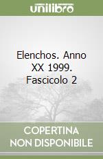 Elenchos. Anno XX 1999. Fascicolo 2 libro