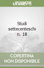 Studi settecenteschi n. 18