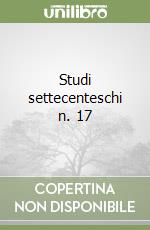 Studi settecenteschi n. 17 libro