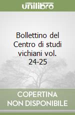 Bollettino del Centro di studi vichiani vol. 24-25 libro