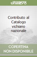 Contributo al Catalogo vichiano nazionale libro