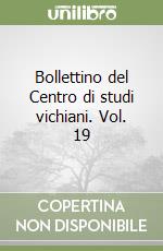 Bollettino del Centro di studi vichiani. Vol. 19 libro