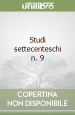 Studi settecenteschi n. 9