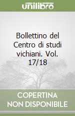 Bollettino del Centro di studi vichiani. Vol. 17/18 libro