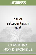 Studi settecenteschi n. 6 libro
