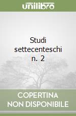 Studi settecenteschi n. 2 libro