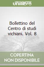 Bollettino del Centro di studi vichiani. Vol. 8 libro