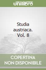 Studia austriaca. Vol. 8 libro