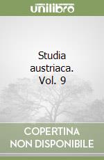 Studia austriaca. Vol. 9 libro