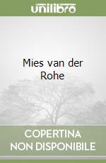 Mies van der Rohe libro