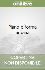 Piano e forma urbana libro