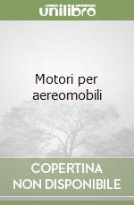 Motori per aereomobili