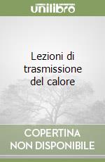 Lezioni di trasmissione del calore