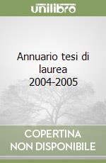 Annuario tesi di laurea 2004-2005