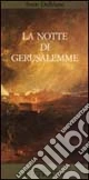La notte di Gerusalemme