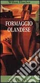 Formaggio olandese