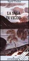 La saga di Vigdis libro