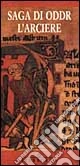 Saga di Oddr l'Arciere