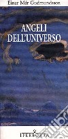 Angeli dell'universo libro di Gudmundsson Einar Már