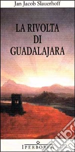 La rivolta di Guadalajara