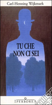Tu che non ci sei