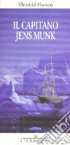 Il capitano Jens Munk libro