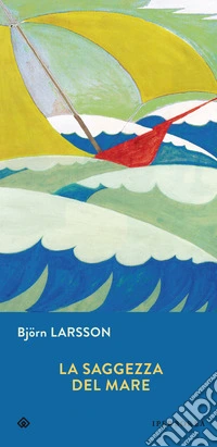 La saggezza del mare
