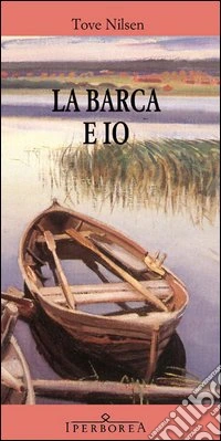 La barca e io