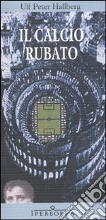 Il calcio rubato