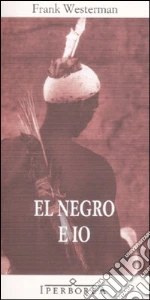 El negro e io libro