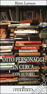 Otto personaggi in cerca (con autore)