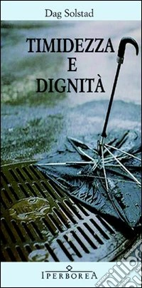 Timidezza e dignità libro