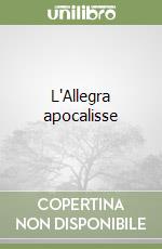 L'Allegra apocalisse libro