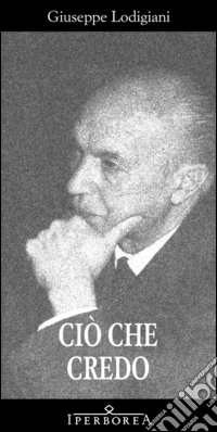 Ciò che credo