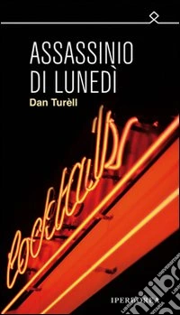 Assassinio di lunedì