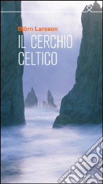 Il cerchio celtico