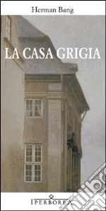 La casa grigia libro