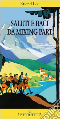 Saluti e baci da Mixing Part