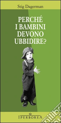 Perché i bambini devono ubbidire?