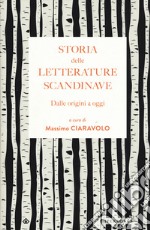 Storia delle letterature scandinave. Dalle origini a oggi libro