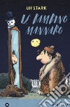 Il bambino mannaro libro