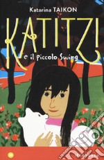 Katitzi e il piccolo Swing libro