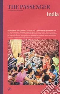 India. The passenger. Per esploratori del mondo