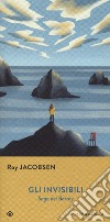 Gli invisibili. Saga dei Barrøy libro