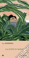 La suite di Giava libro di Brokken Jan