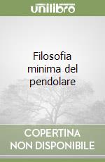 Filosofia minima del pendolare libro