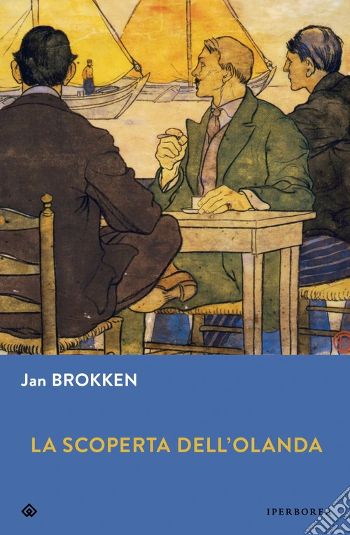 La scoperta dell'Olanda