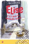 Elise e il cane di seconda mano libro di Reuter Bjarne